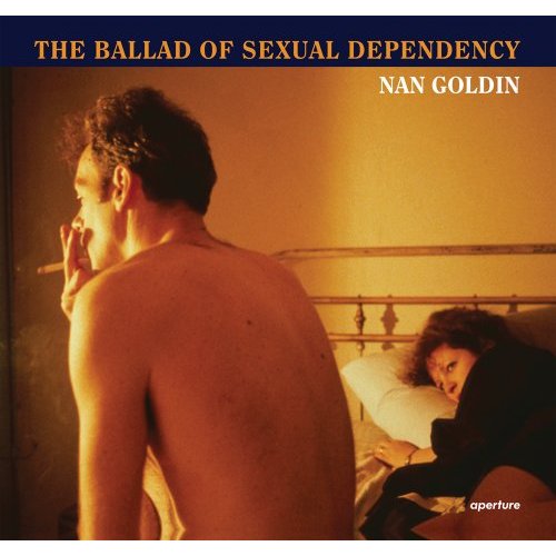 Nan Goldin - The Ballad of Sexual Dependency